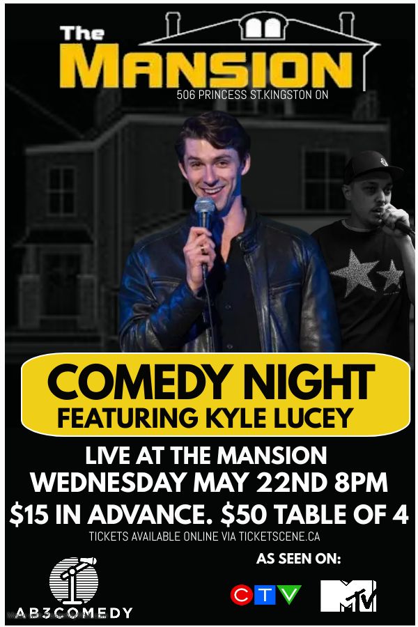 Comedy Night@The Mansion Featuring Kyle Lucey