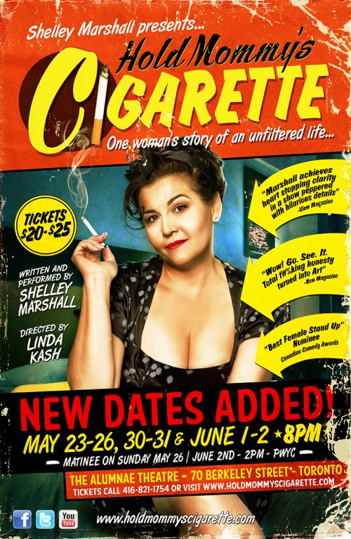 Hold Mommy's Cigarette Written and Performed by Shelley Marshall - Get your tickets now!