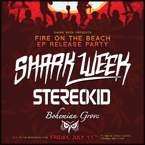 SHARK WEEK FIre On The Beach EP RELEASE PARTY