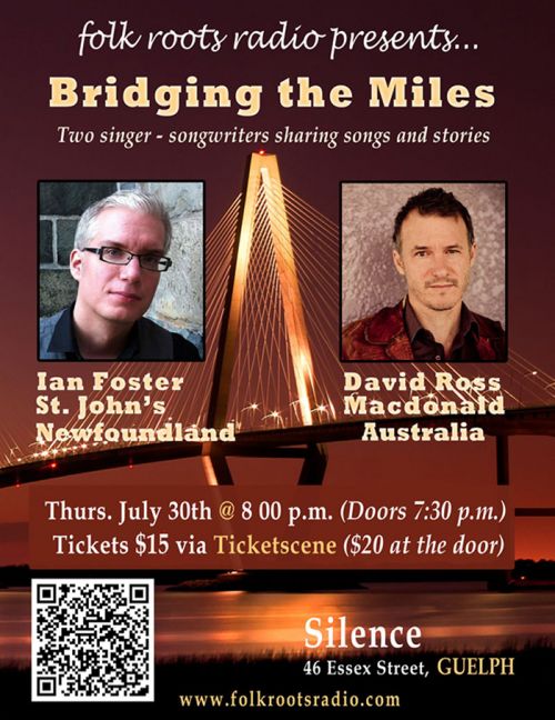 Folk Roots Radio presents... Bridging Across The Miles - Ian Foster & David Ross MacDonald
