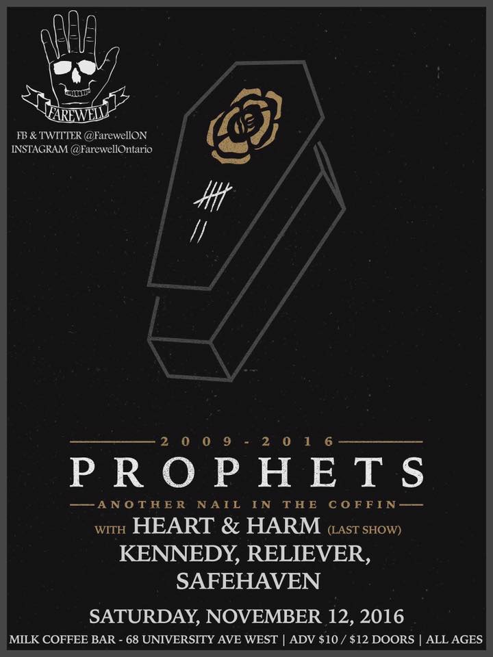 PROPHETS (LAST SHOW) / HEART & HARM (LAST SHOW) / KENNEDY / RELIEVER - ALL AGES