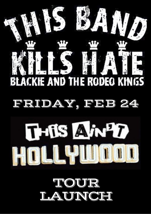 Blackie and the Rodeo Kings Tour Launch in Hamilton