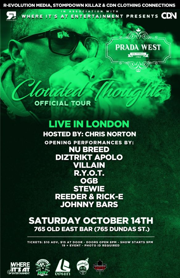 Prada West SDK live in London Oct 14th at 765 Old East Bar - Clouded ThoughtsTour