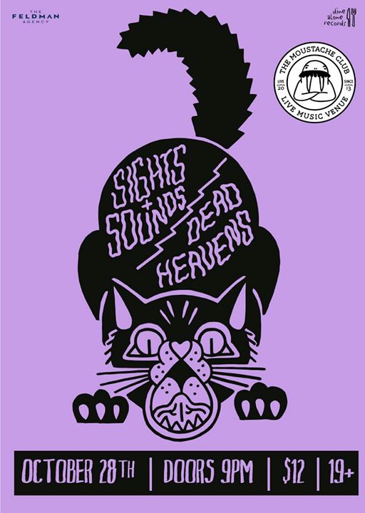 Sights and Sounds with Dead Heavens at The Moustache Club