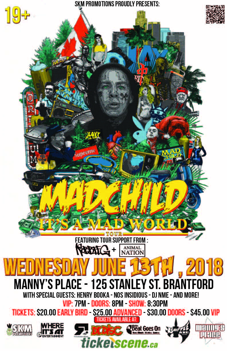 Madchild Live in Brantford - It’s A Mad World Tour 2018 - Presented by SKM Promotions