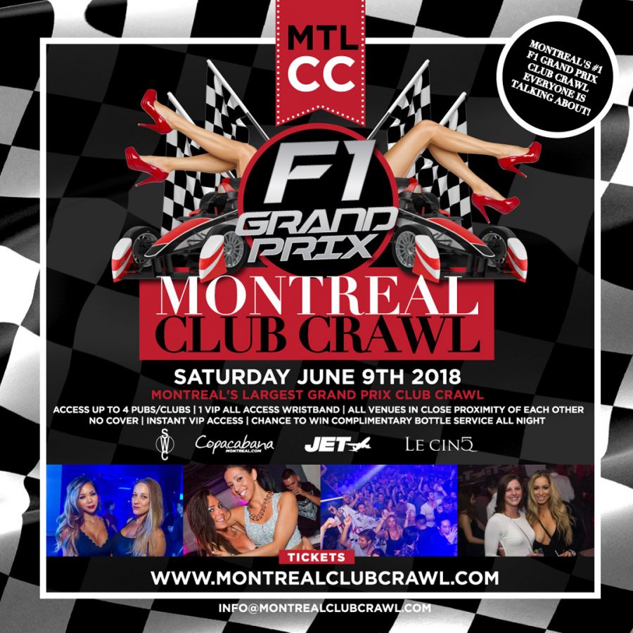 Montreal Grand Prix Weekend MTL Club Crawl