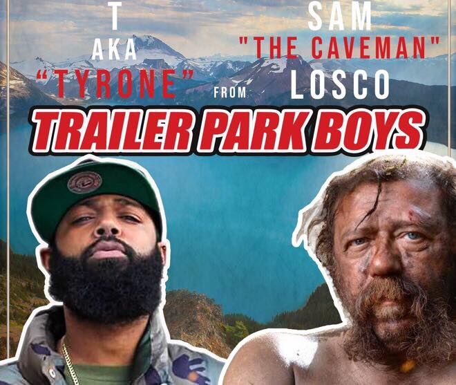 Trailer Park Boys - Tyrone & Sam Losco Live In Maple Ridge
