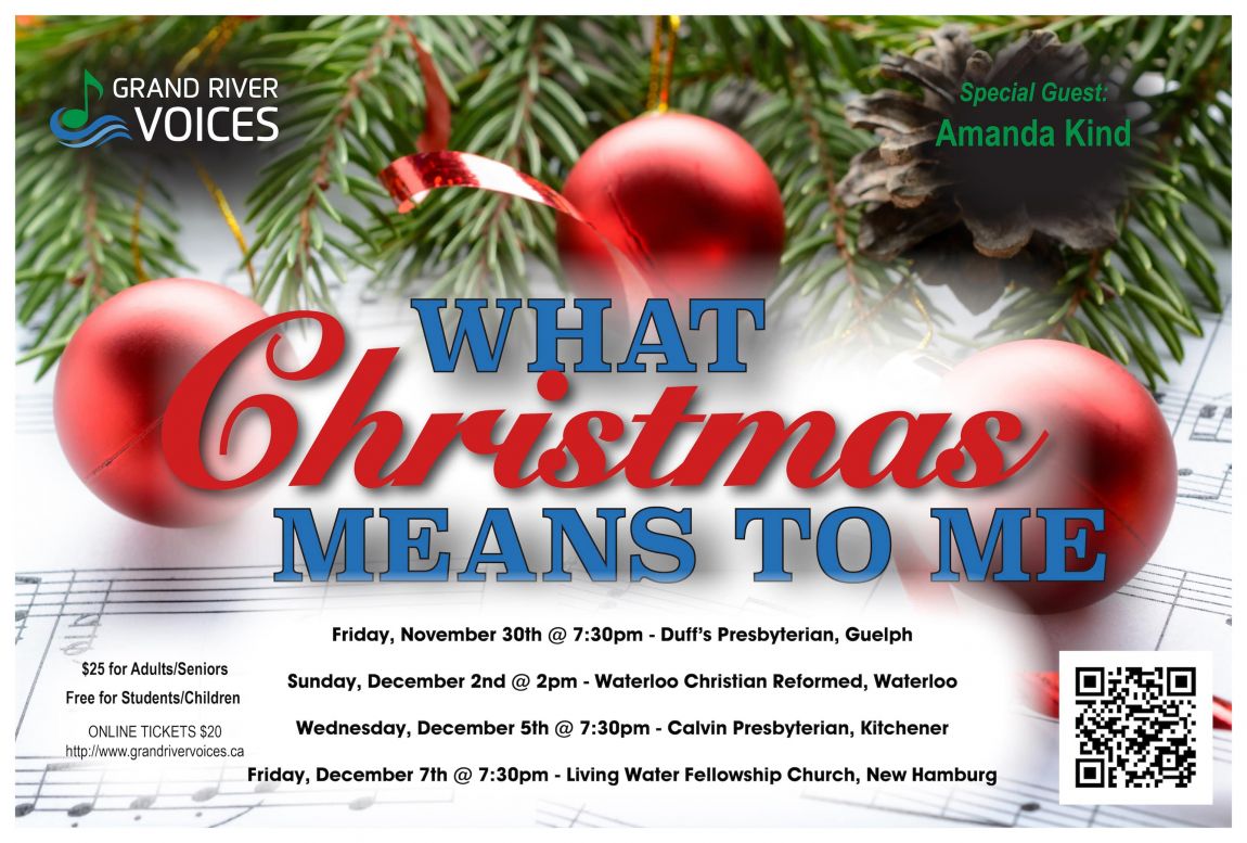 Grand River Voices present What Christmas Means to Me Grand River Voices, New Hamburg, ON