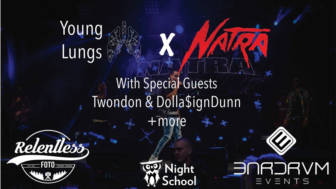 Natra, Young Lungs + More!