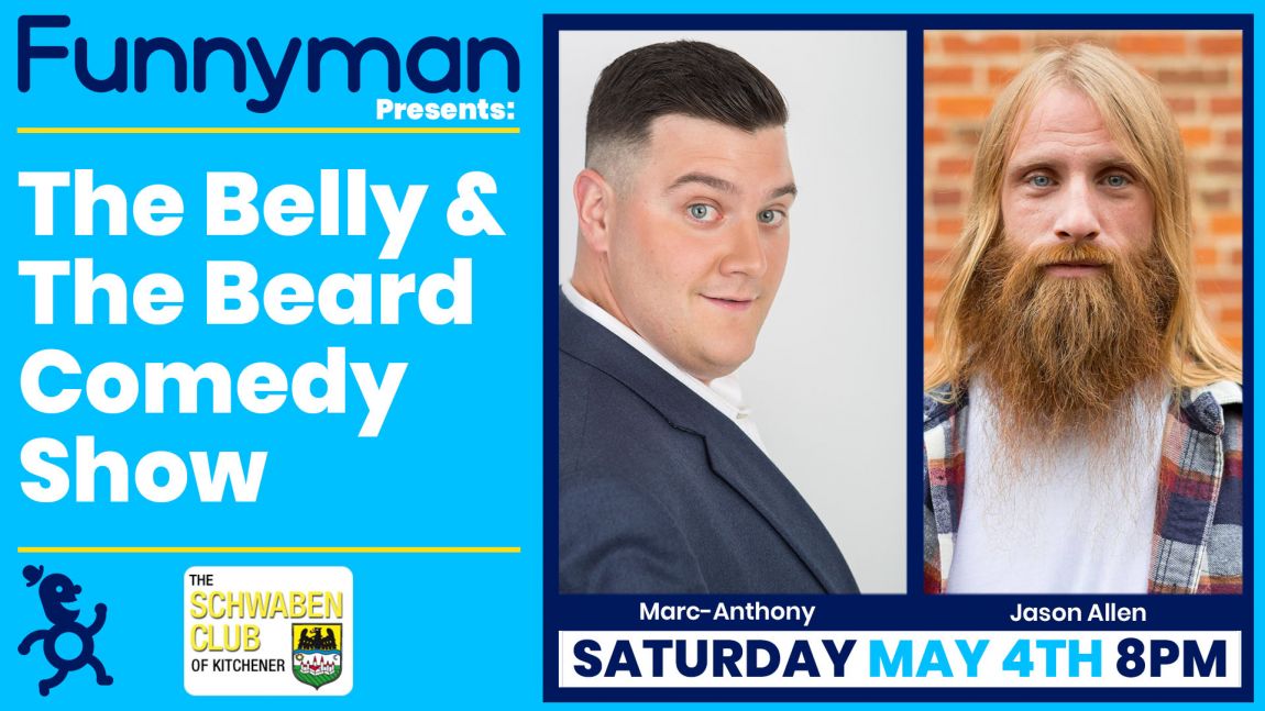 The Belly & The Beard Comedy Show!