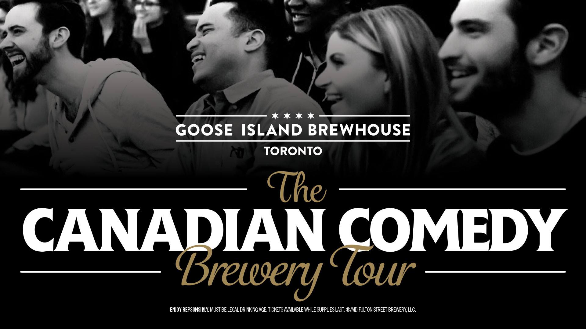The Canadian Comedy Brewery Tour @ Goose Island Brewhouse Toronto 