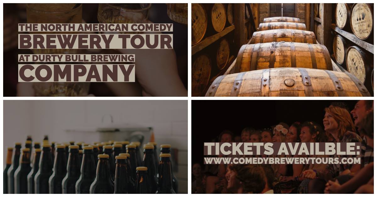 The North American Comedy Brewery Tour @ Durty Bull Brewing Company 