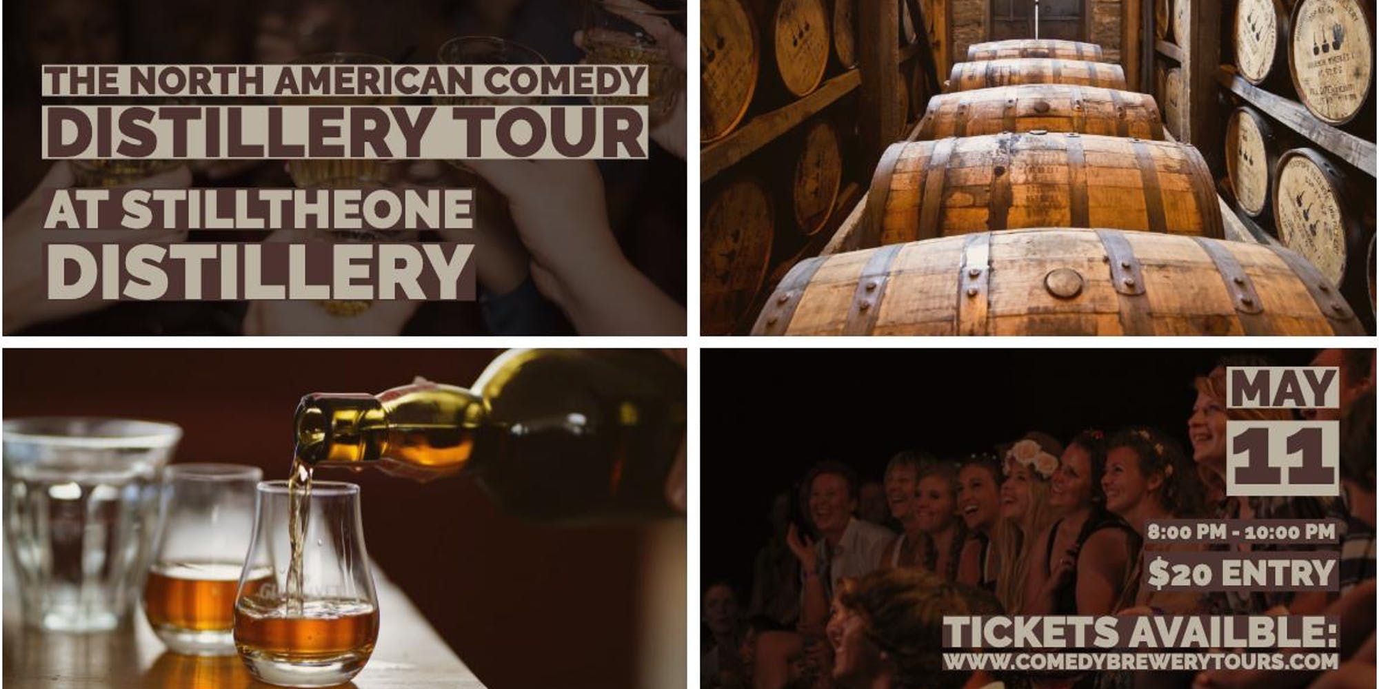 The North American Comedy Distillery Tour @ Still The One Distillery 