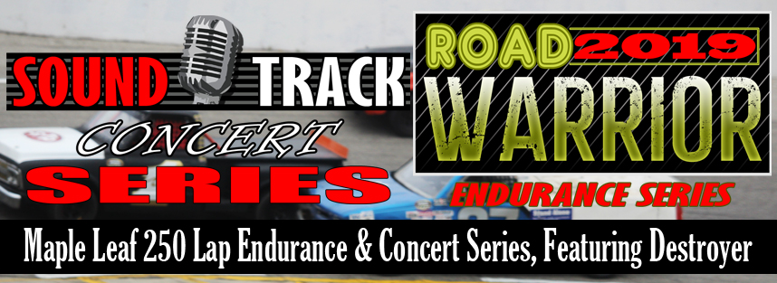Maple Leaf 250 Lap Road Warrior Endurance  @ Full Throttle Motor Speedway