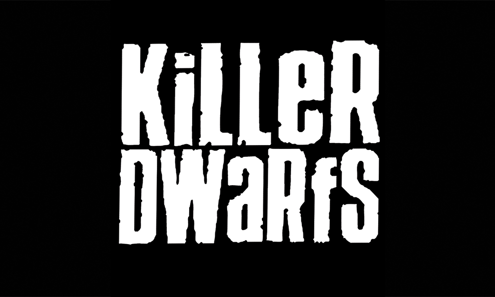 Killer Dwarfs