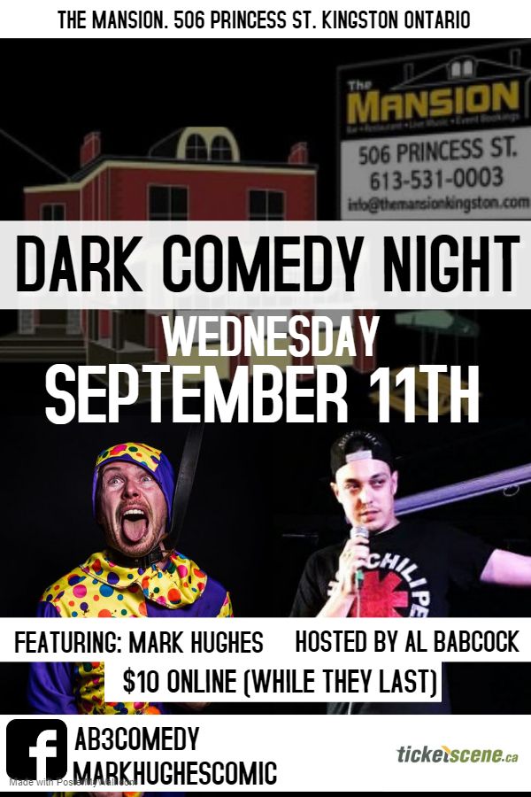 Dark Comedy Night @ The Mansion