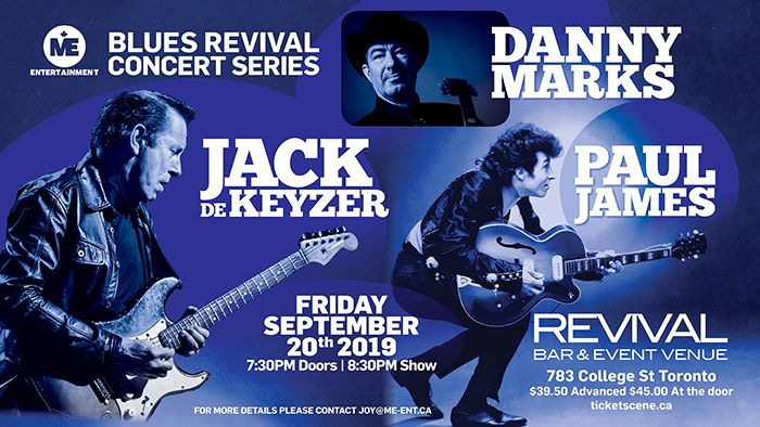 Jack de Keyzer / Paul James / Danny Marks - Blues Revival, Friday, Sept 20, 2019