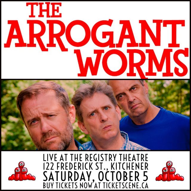 The Arrogant Worms in Kitchener