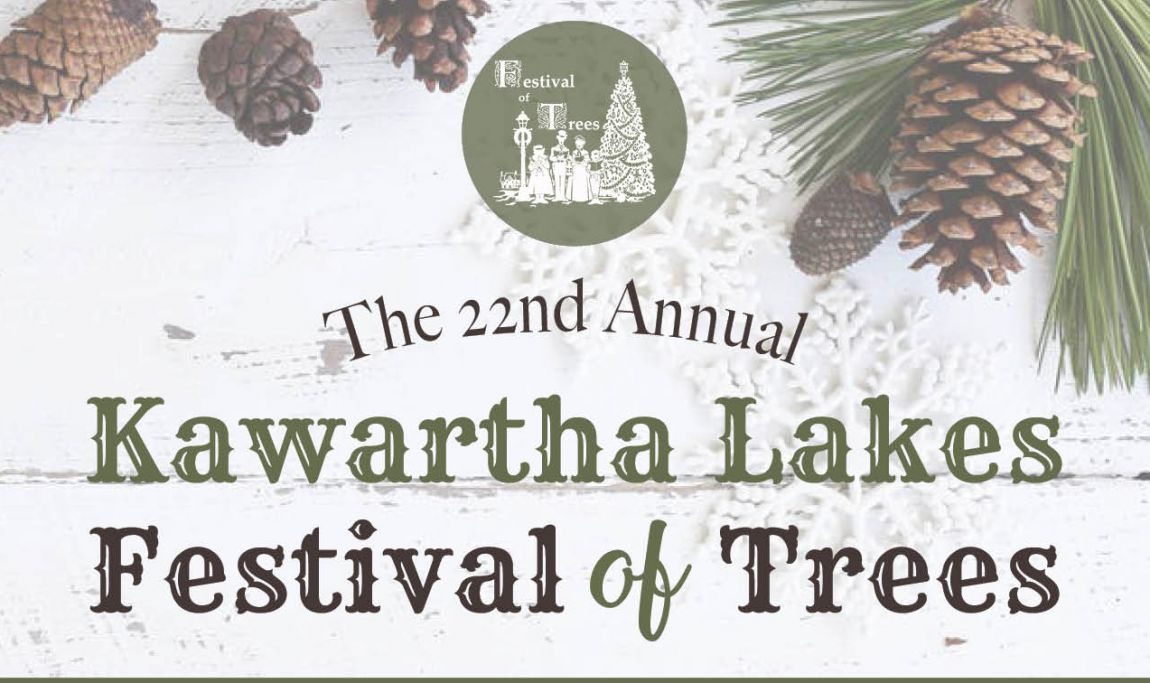 The 22nd Annual Kawartha Lakes Festival of Trees