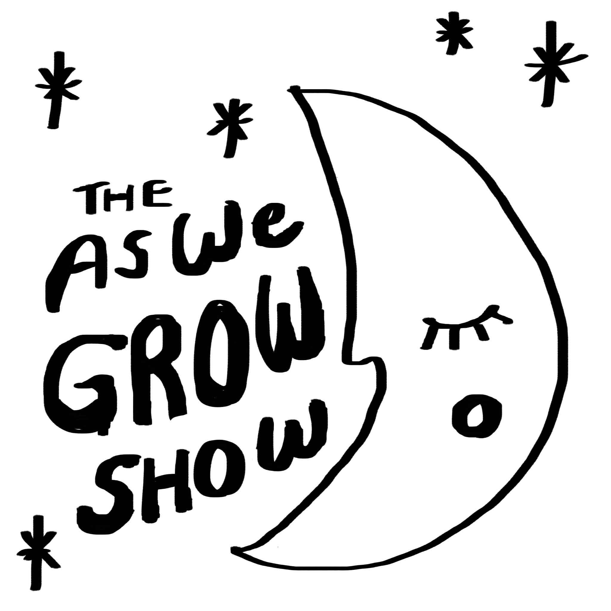 The As We Grow Show