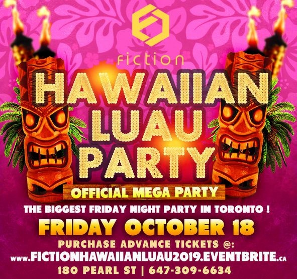 HAWAIIAN LUAU PARTY @ FICTION NIGHTCLUB | FRIDAY OCT 18TH