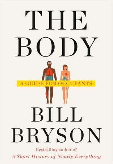 Indigo Presents: The Body by Bill Bryson 