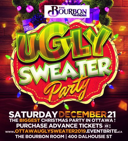 OTTAWA UGLY SWEATER PARTY 2019 @ THE BOURBON ROOM | OFFICIAL MEGA PARTY!