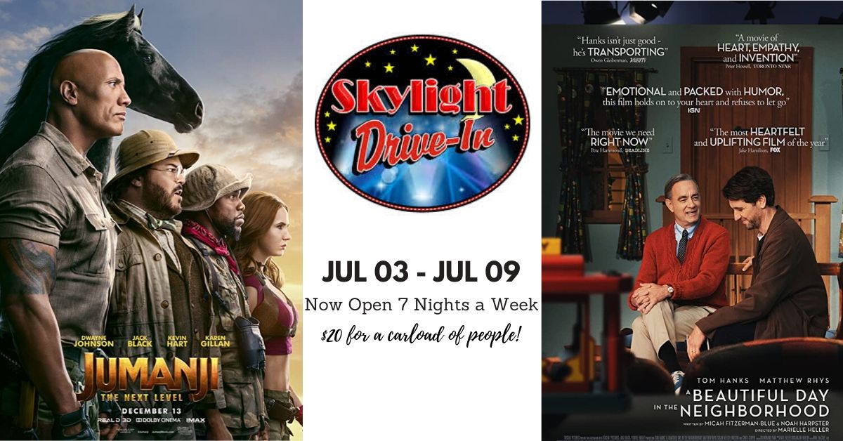 Skylight Drive-In featuring Jumanji: The Next Level followed by A Beautiful Day in the Neighbourhood