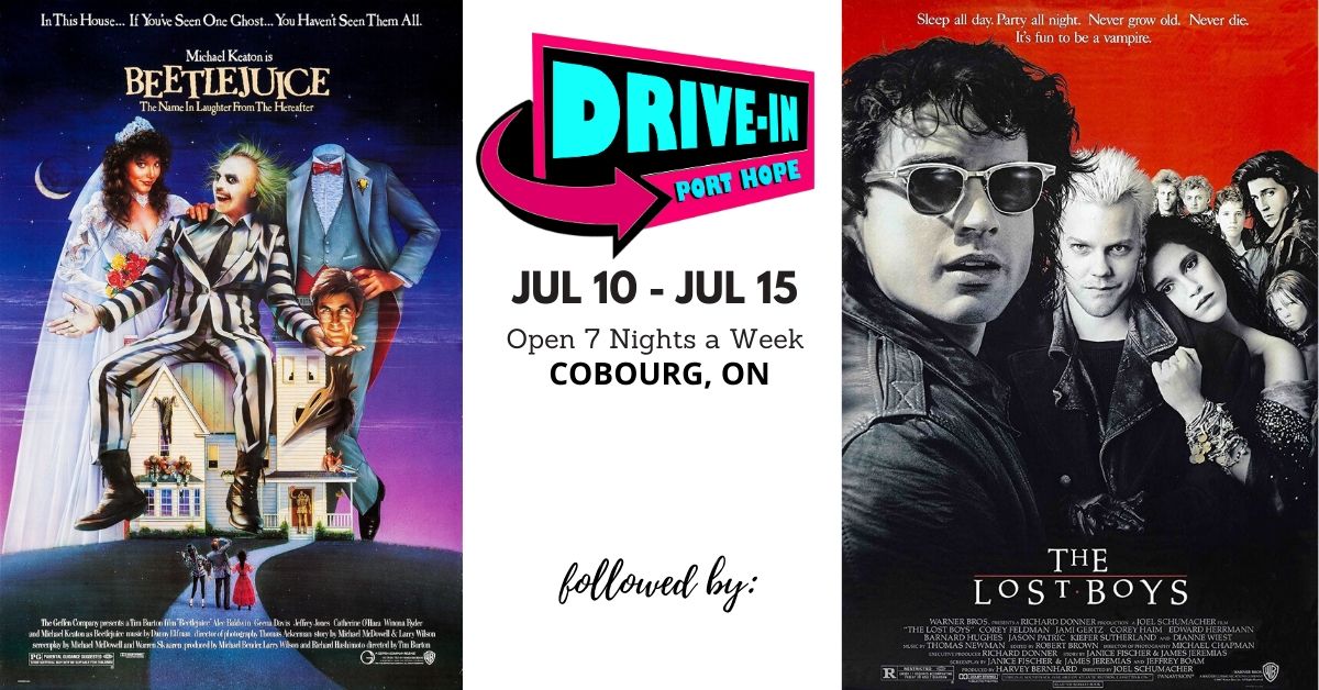 Port Hope Drive-In Presents Beetlejuice followed by The Lost Boys
