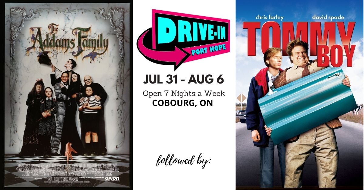 Port Hope Drive-In Presents Addams Family followed by Tommy Boy