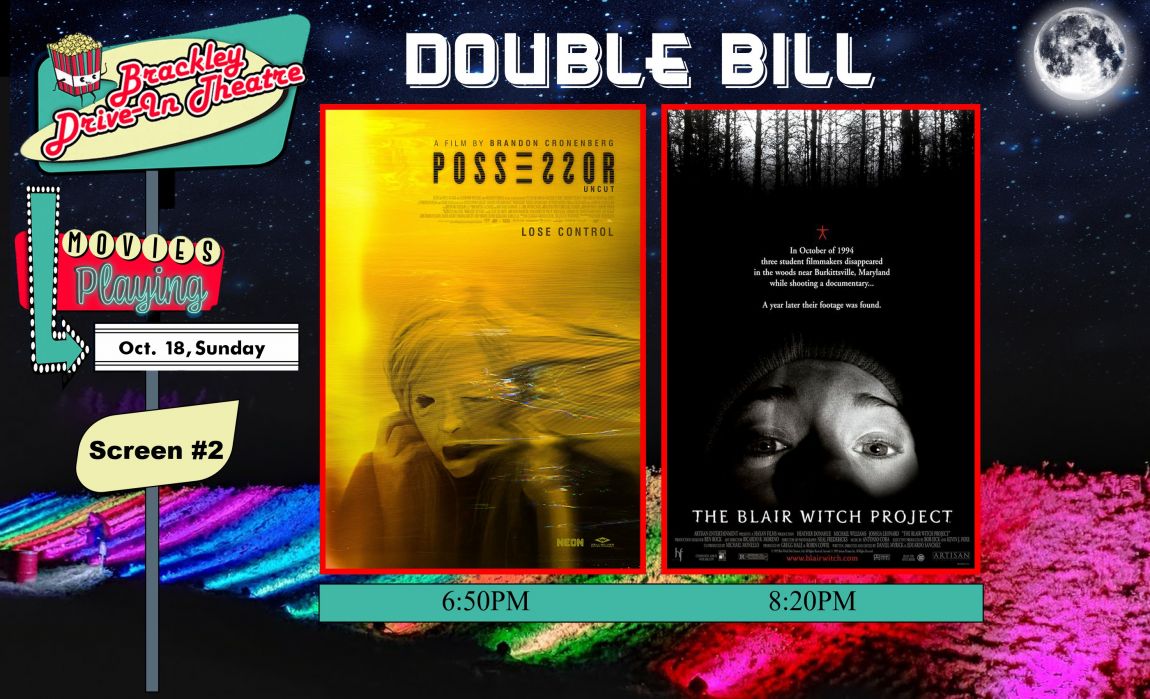 Brackley Drive-In Double Bill SUNDAY: Possessor Uncut ...