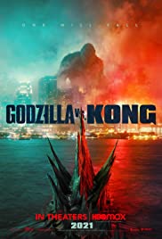 Godzilla vs. Kong (2021) 7PM @ O'Brien Theatre in Arnprior