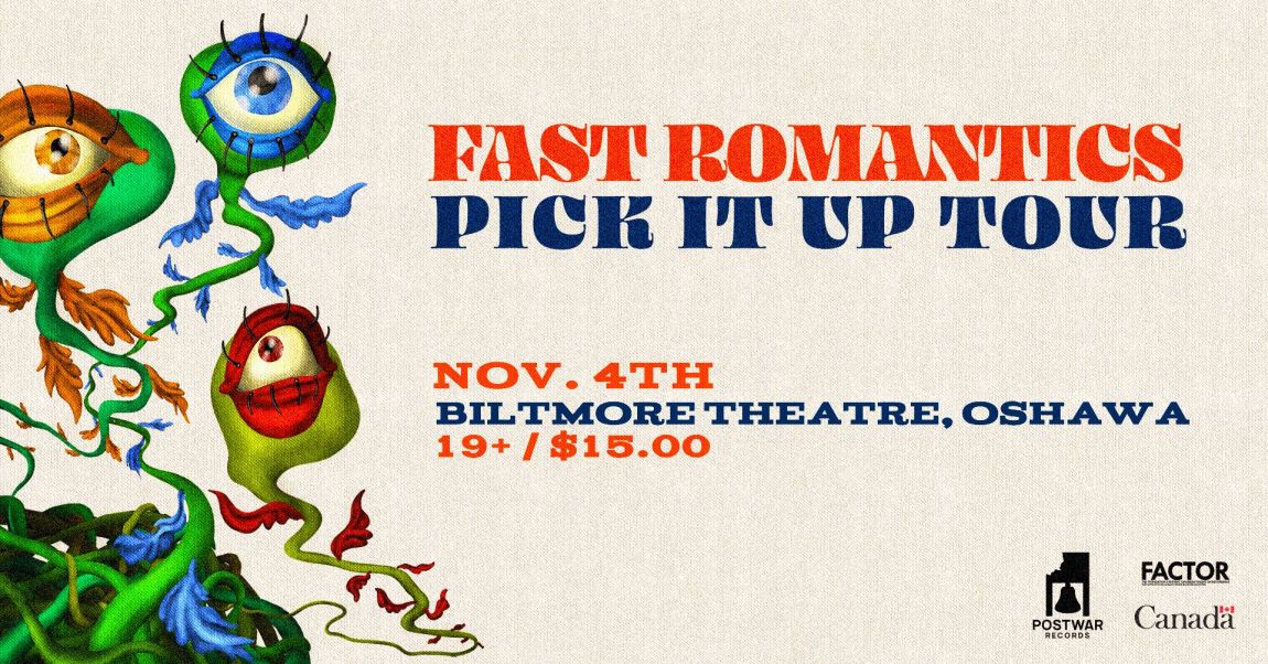 The Biltmore Theatre Presents: Fast Romantics Pick It Up Tour