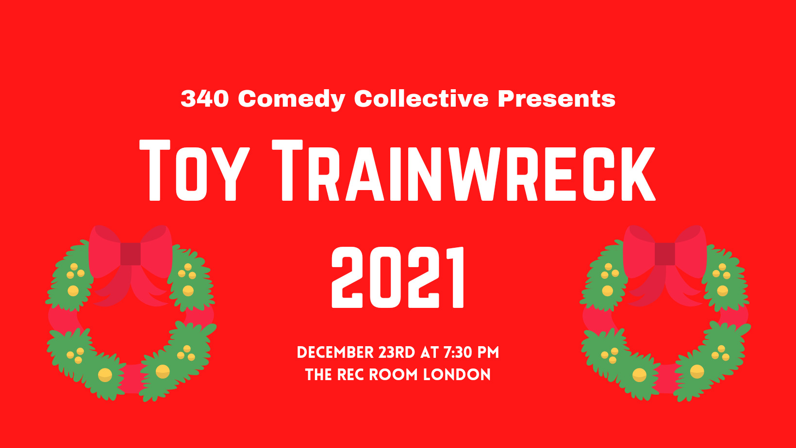 340 Comedy Collective Presents Toy Trainwreck 2021