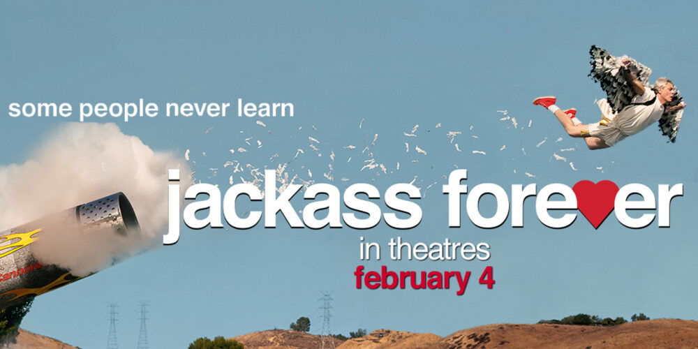 Jackass Forever (2022) 7:30 P.M. @ O'Brien Theatre in Renfrew