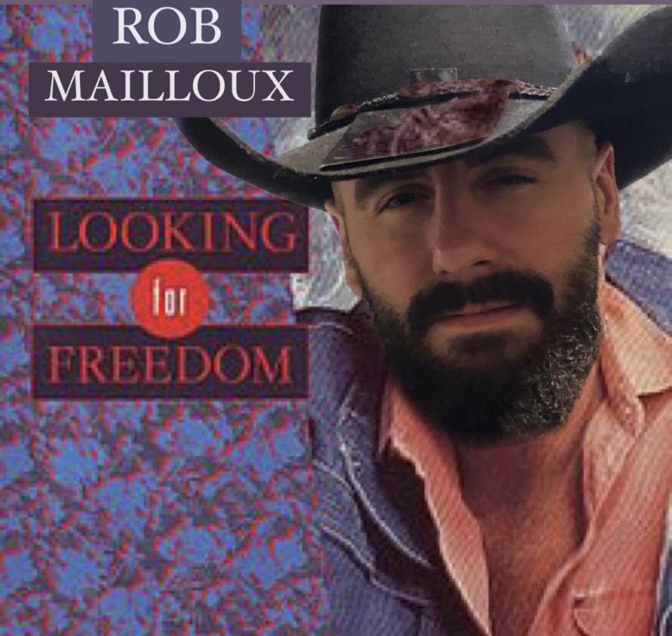 Rob Mailloux - Looking For Freedom Tour
