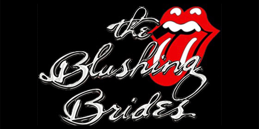 The Blushing Brides - The Original Tribute to the Rolling Stones