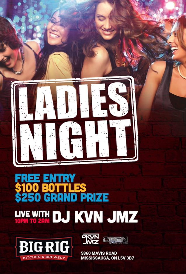 LADIES NIGHT OUT @ THE BIG RIG | SAT APRIL 23 *FREE PASSES AVAILABLE*