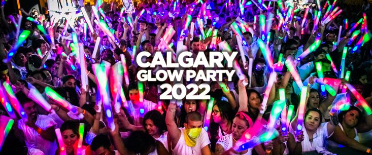 CALGARY GLOW PARTY 2022 @ JUNCTION NIGHTCLUB | OFFICIAL MEGA PARTY!