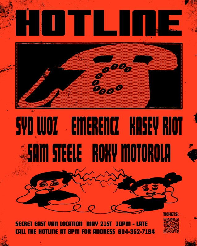 HOTLINE ☏ Syd Woz, Roxy Motorola, Sam Steele, Kasey Riot, Emerencz