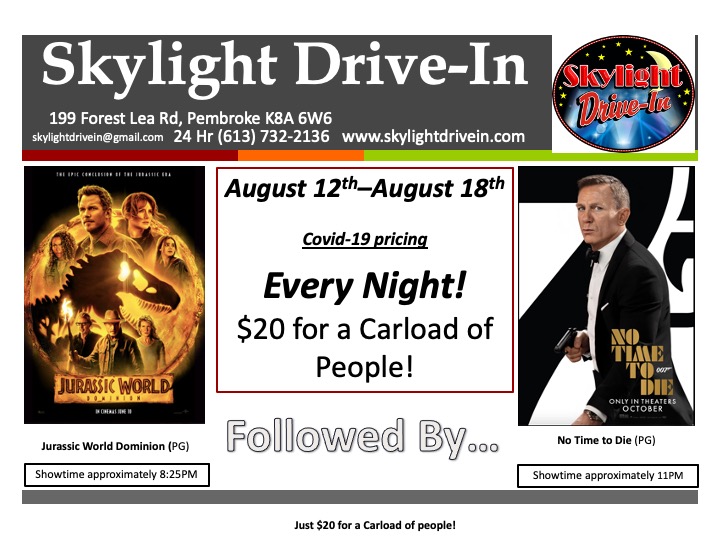 Skylight Drive-In featuring  Jurassic World Dominion (PG) followed by 007 No Time to Die
