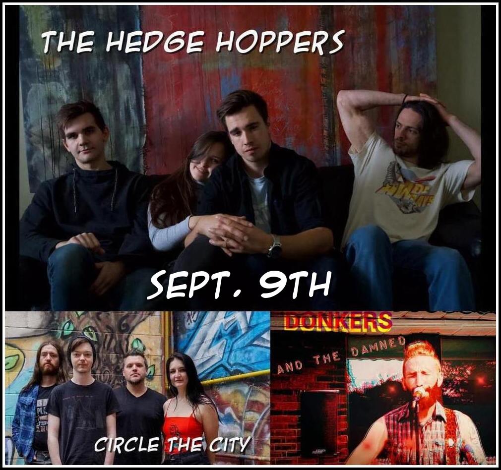 The Hedge Hoppers wsg Circle The City plus Donkers & The Damned