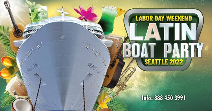 Labor Day Weekend Latin Boat Party Seattle 2022