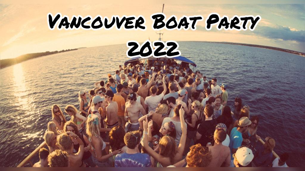 Vancouver Boat Party 2022! |Things to Do Labour Day Weekend | Yacht Party