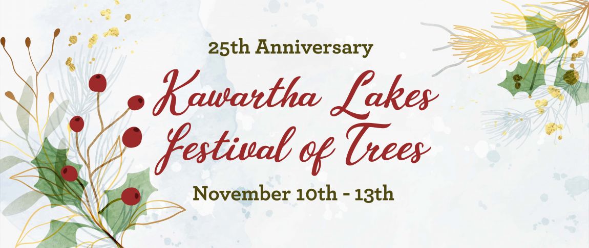 25th Annual Kawartha Lakes Festival of Trees