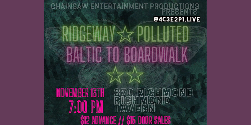 Baltic To Boardwalk Tour WSG: Polluted, Ridgeway, As Heads Is Tails