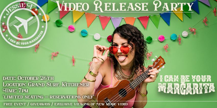 I Can Be Your Margarita - Video Release Party 