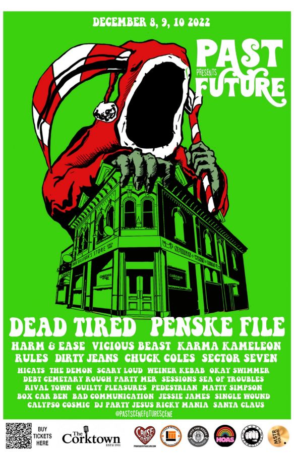 Past Presents Future Weekend Pass : Dead Tired, Rules, Penske File, Dirty Jeans, Harm & Ease, Chuck Coles, Scene Queen Drag Show, Vicious Beast, The Hi-Cats, Sector Seven, Darenots, 