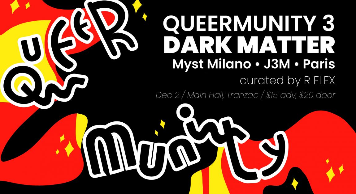 Queermunity 3 / Dark Matter / Myst Milano, J3M, Paris