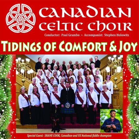 Canadian Celtic Choir - Tidings of Comfort & Joy